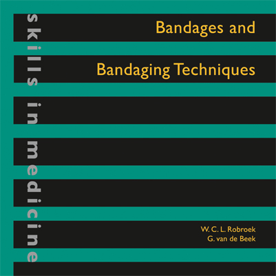 Bandages and Bandaging Techniques